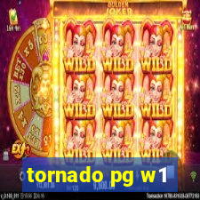 tornado pg w1